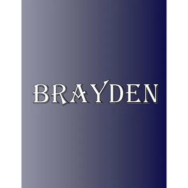 Brayden: 100 Pages 8.5" X 11" Personalized Name on Notebook College Ruled Line Paper