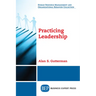 Practicing Leadership