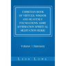Christian Book of Virtues, Wisdom and Heavenly Foundations Asmr Affirmation Spiritual Meditation Reikie: Volume 1 Harmony