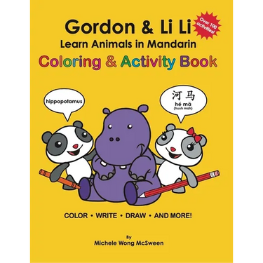 Gordon & Li Li: Learn Animals in Mandarin Coloring & Activity Book