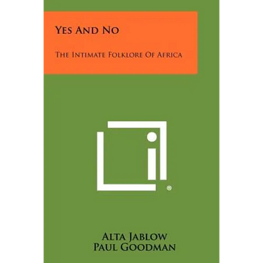 Yes and No: The Intimate Folklore of Africa
