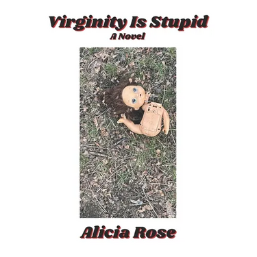 Virginity Is Stupid