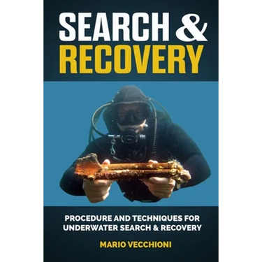 Search and Recovery: Procedures and techniques for underwater search and recovery