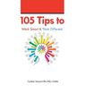 105 Ways to Get More Done. Think Different.