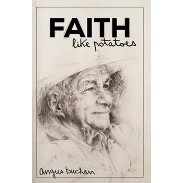 Faith like Potatoes