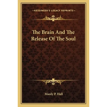 The Brain And The Release Of The Soul