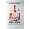 Impact@Work Vol1: Self-Awareness Behavior & Motivation