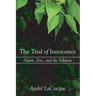 The Trial of Innocence: Adam, Eve, and the Yahwist
