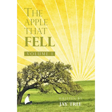 The Apple That Fell: Volume 1