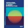 Visualising Uncertainty: A short introduction
