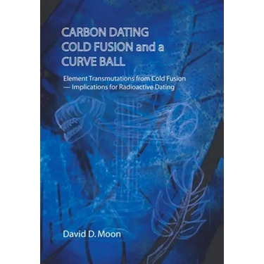 Carbon Dating, Cold Fusion, and a Curve Ball