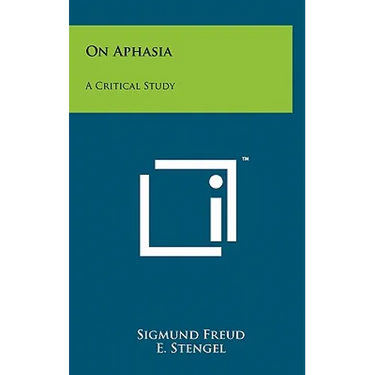 On Aphasia: A Critical Study