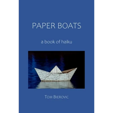 Paper Boats: a book of haiku