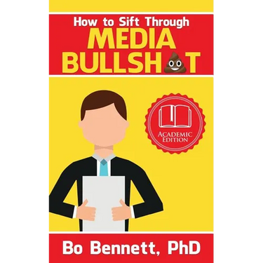 How To Sift Through Media Bullsh*t