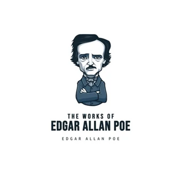 The Works of Edgar Allan Poe