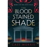 The Bloodstained Shade