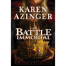 The Battle Immortal
