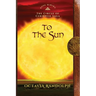 To the Sun: Book Eleven of The Circle of Ceridwen Saga