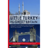 Little Turkey in Great Britain