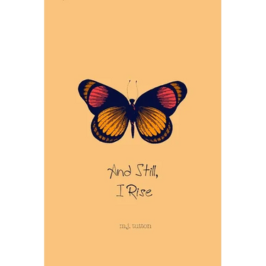 And Still, I Rise