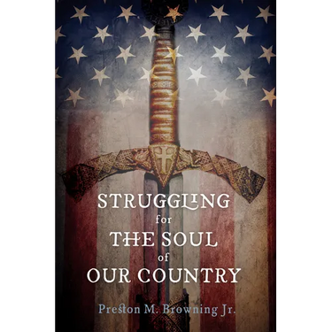 Struggling for the Soul of Our Country