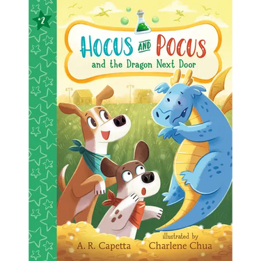 Hocus and Pocus and the Dragon Next Door