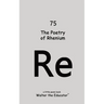 The Poetry of Rhenium