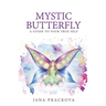 Mystic Butterfly: a guide to your true self