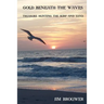 Gold Beneath the Waves: Treasure Hunting the Surf and Sand