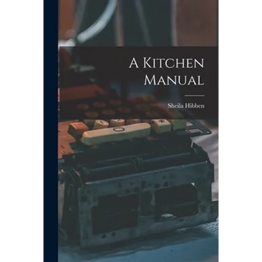 A Kitchen Manual