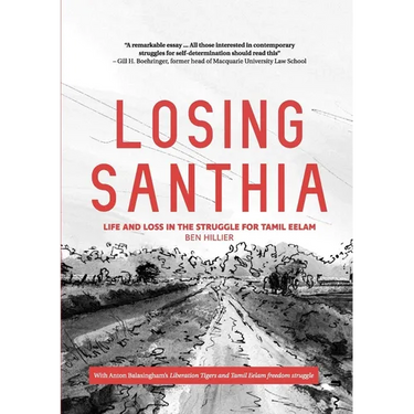 Losing Santhia: Life and loss in the struggle for Tamil Eelam