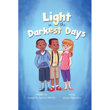 A Light in the Darkest Days
