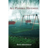 All Possible Histories