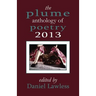 The Plume Anthology of Poetry 2013