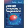 Quantum Computing for Programmers