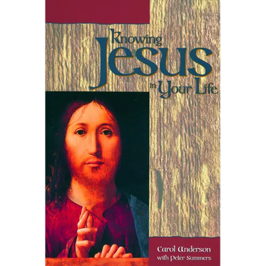 Knowing Jesus in Your Life