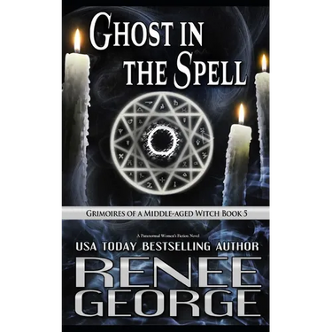 Ghost in the Spell: A Paranormal Women's Fiction Novel