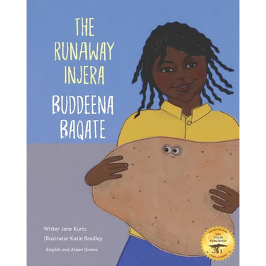 The Runaway Injera: An Ethiopian Fairy Tale in Afaan Oromo and English