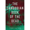 The Cambodian Book Of The Dead