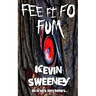 Fee Fi Fo Fum: Extreme Horror