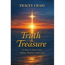 Truth & Treasure: 21 Days to Reset Your Habits, Mindset, and Goals
