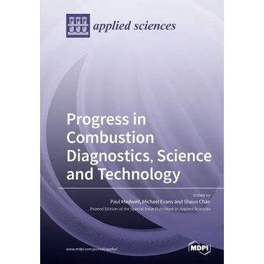 Progress in Combustion Diagnostics, Science and Technology