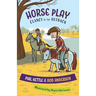 Horse Play: Clancy of the Outback series