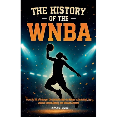 The History of the WNBA
