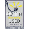 Coffin, Scarcely Used