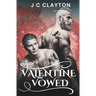 Valentine Vowed: A Love & Lore Novella (Book 3)