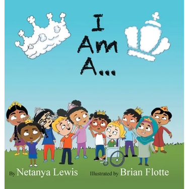 I Am A...: I Am a Princess... I Am a Prince...