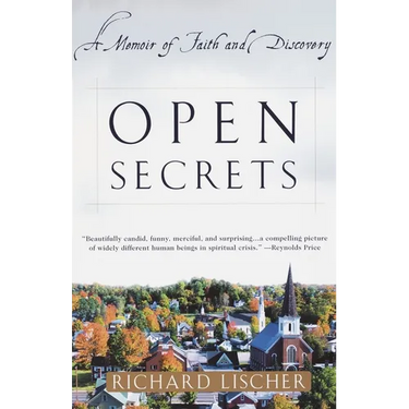 Open Secrets: A Memoir of Faith and Discovery