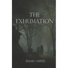 The Exhumation
