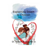 Explaining Death to Children